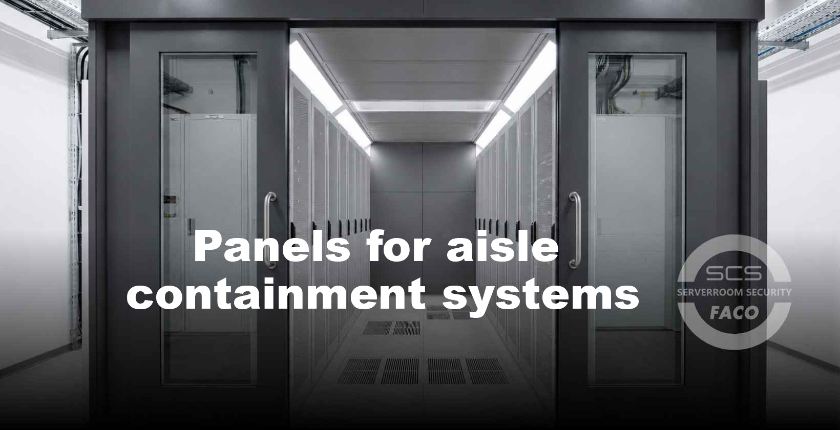 Panels for aisle containment