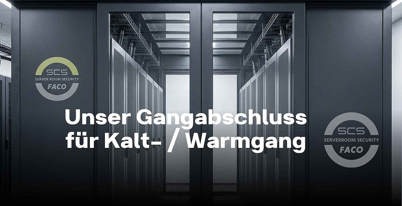 Gangabschluss für Kalt- / Warmgang Frontansicht