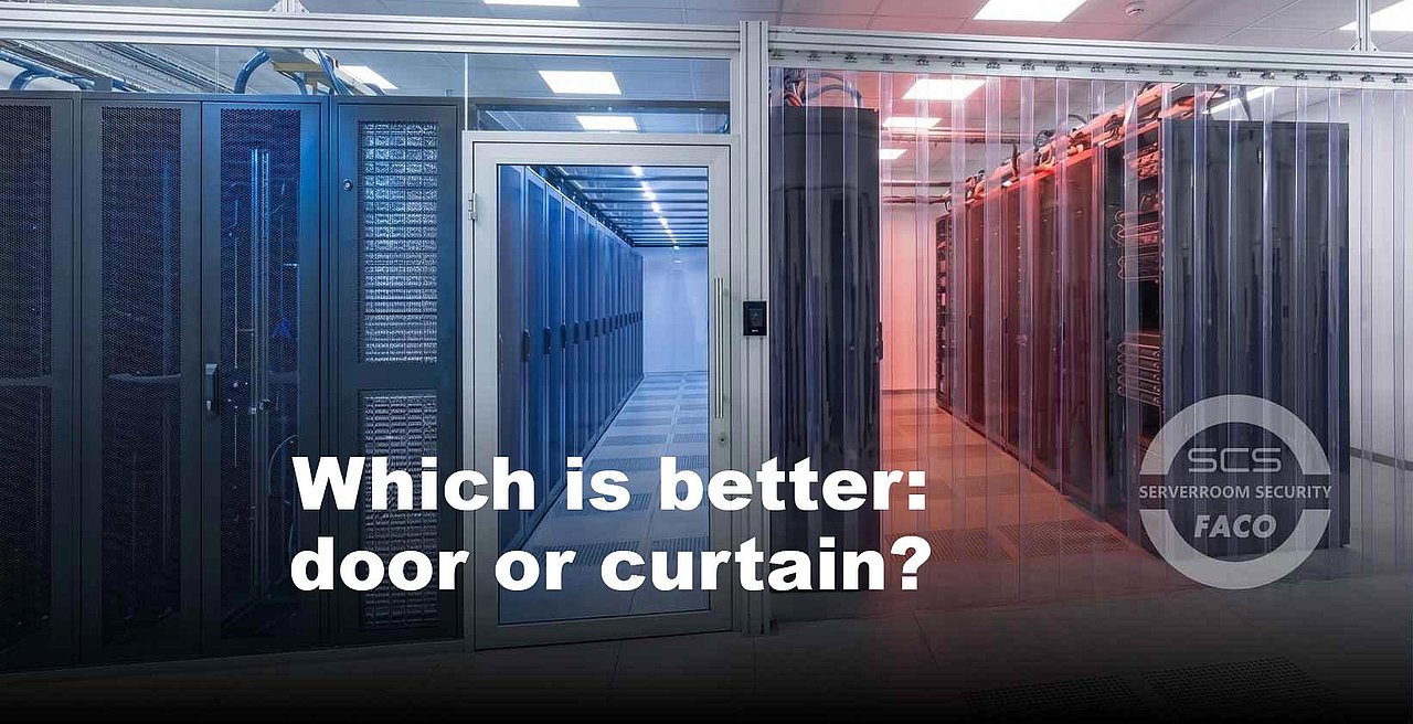 Which is better: doors or curtains for server rooms? A comparison.