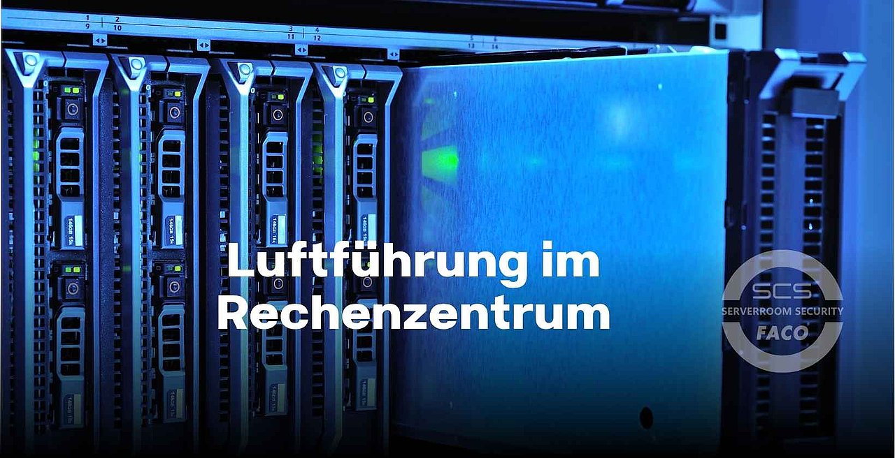 Luftführung im Rechenzentrum