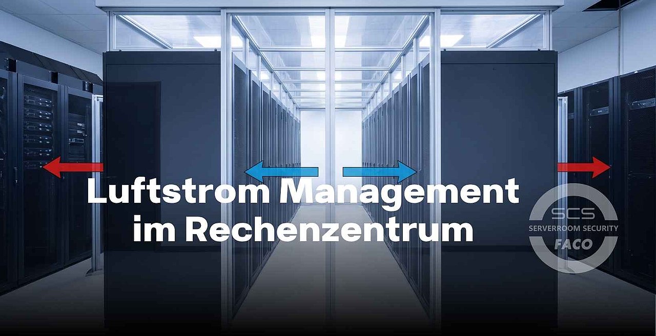 Luftstrom Management im Rechenzentrum