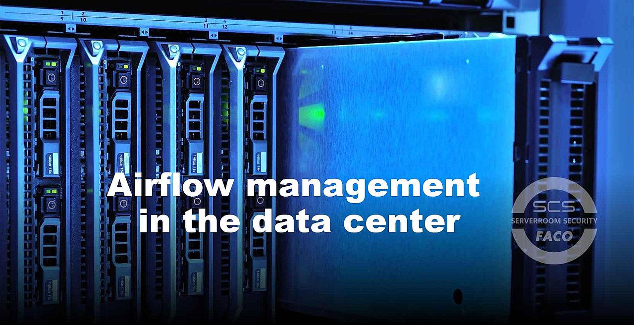 Airflow management in the data center